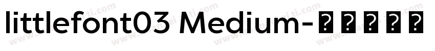 littlefont03 Medium字体转换